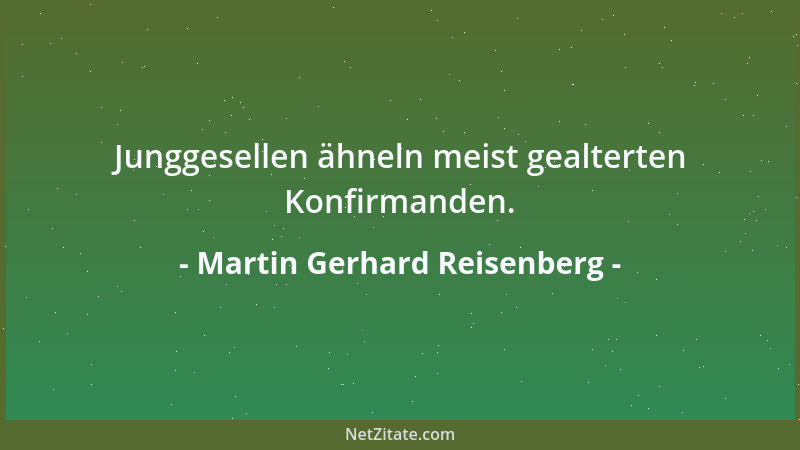 Martin Gerhard Reisenberg - Bedarf bleibt immer vorhanden, Bedürfnisse stellen sich rechtzeitig ein....