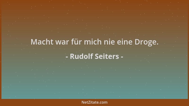 Rudolf Seiters - Macht war für mich nie eine Droge....