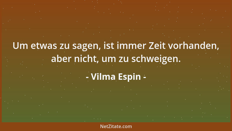 Vilma Espin - Um etwas zu sagen, ist immer Zeit vorhanden, aber nicht, um zu schweigen....