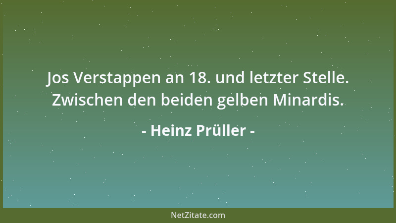 Heinz Prüller - Jos Verstappen an 18. und letzter Stelle. Zwischen den beiden gelben Minardis....