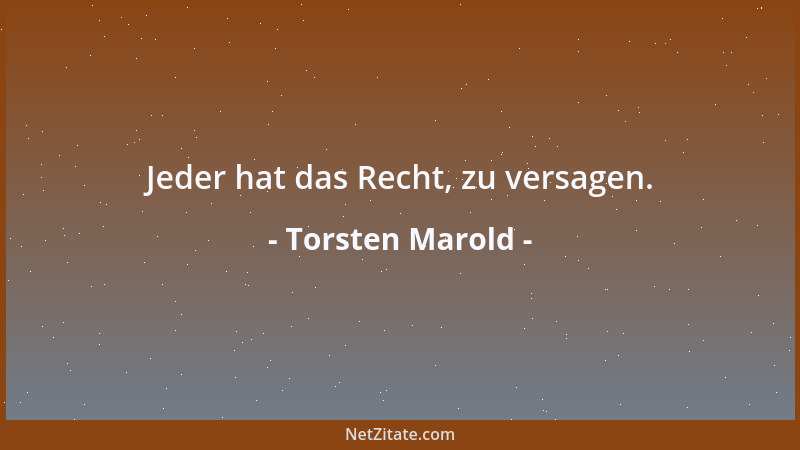 Torsten Marold - Kein Mensch ist für neue Freunde zu alt....