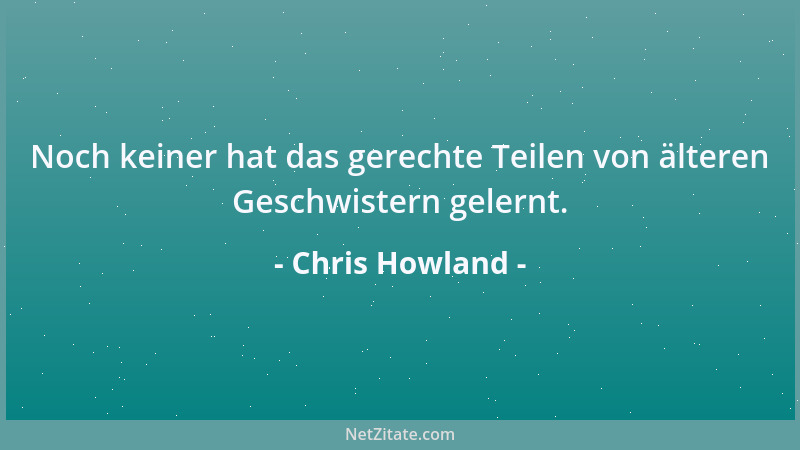 Chris Howland - Noch keiner hat das gerechte Teilen von älteren Geschwistern gelernt....
