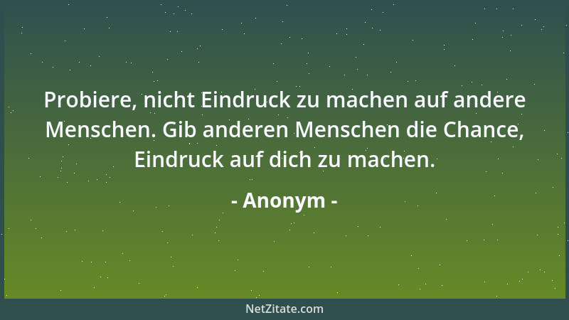 Anonym - Liebe macht blind, aber deswegen ist nicht jeder, der fremdgeht, ein Blindgänger....