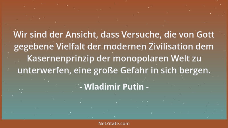 Wladimir Putin - Russland verhandelt nicht mit Terroristen. Es vernichtet sie....